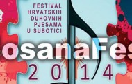 U Subotici održan festival duhovnih pjesama Hosanafest 2014.