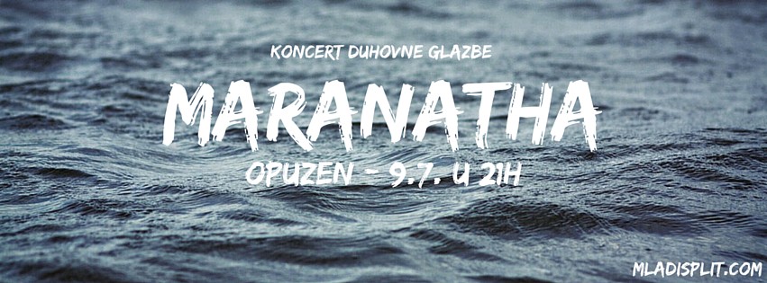 Opuzen: koncert duhovne glazbe Maranatha