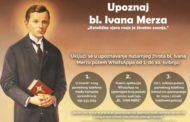 Upoznaj nutarnji život bl. Ivana Merza putem WhatsAppa